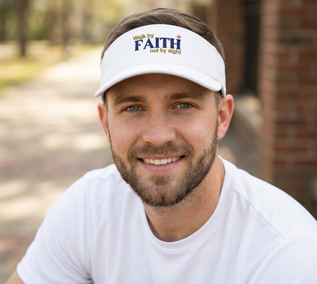 Walk By Faith Not By Sight Embroidered Visor