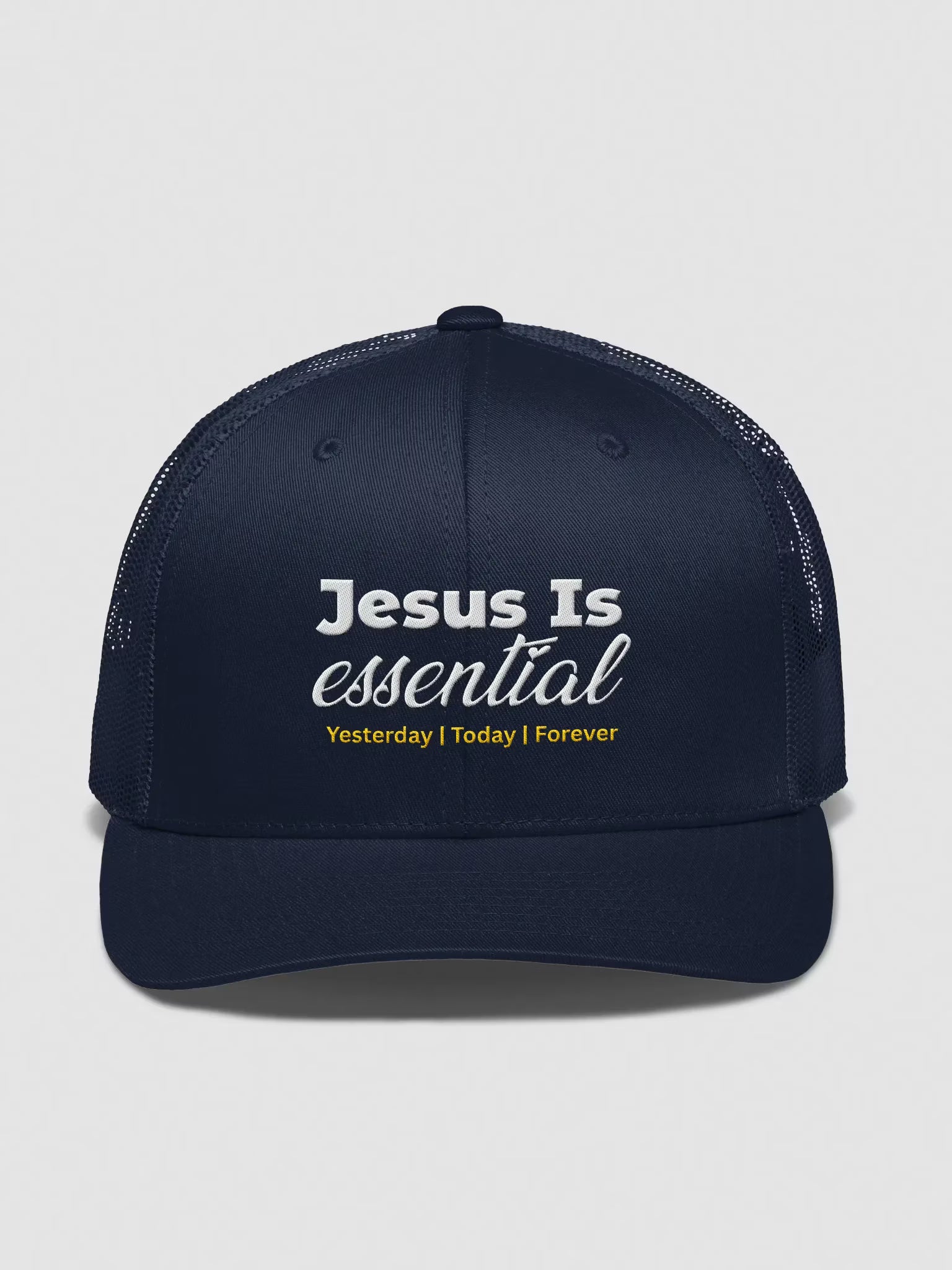 Jesus is Essential Embroidered Trucker Hat