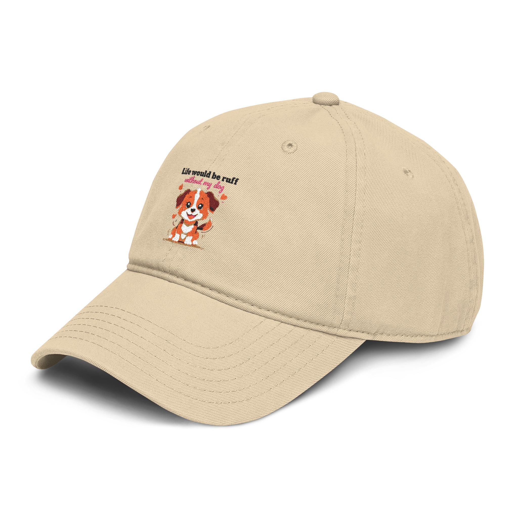 Life Would Be Ruff Puppy Embroidered Baseball Cap — Cute Dog Dad/Mom Hat
