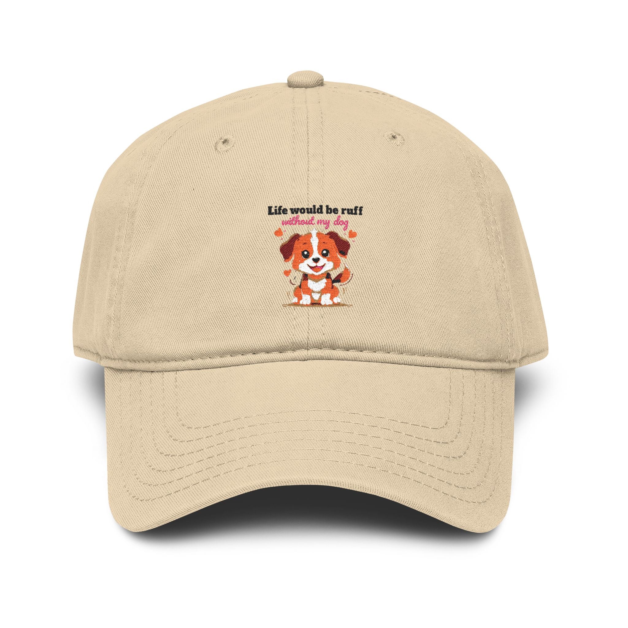 Life Would Be Ruff Puppy Embroidered Baseball Cap — Cute Dog Dad/Mom Hat