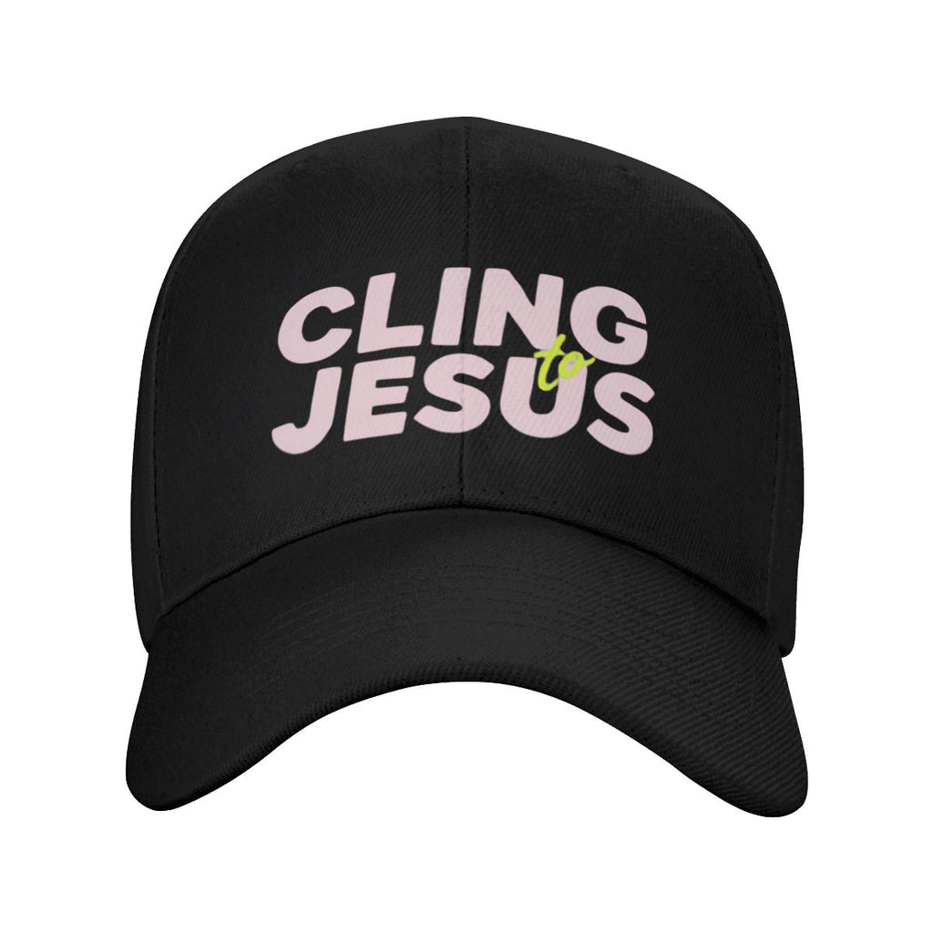 Cling to Jesus Baseball Cap