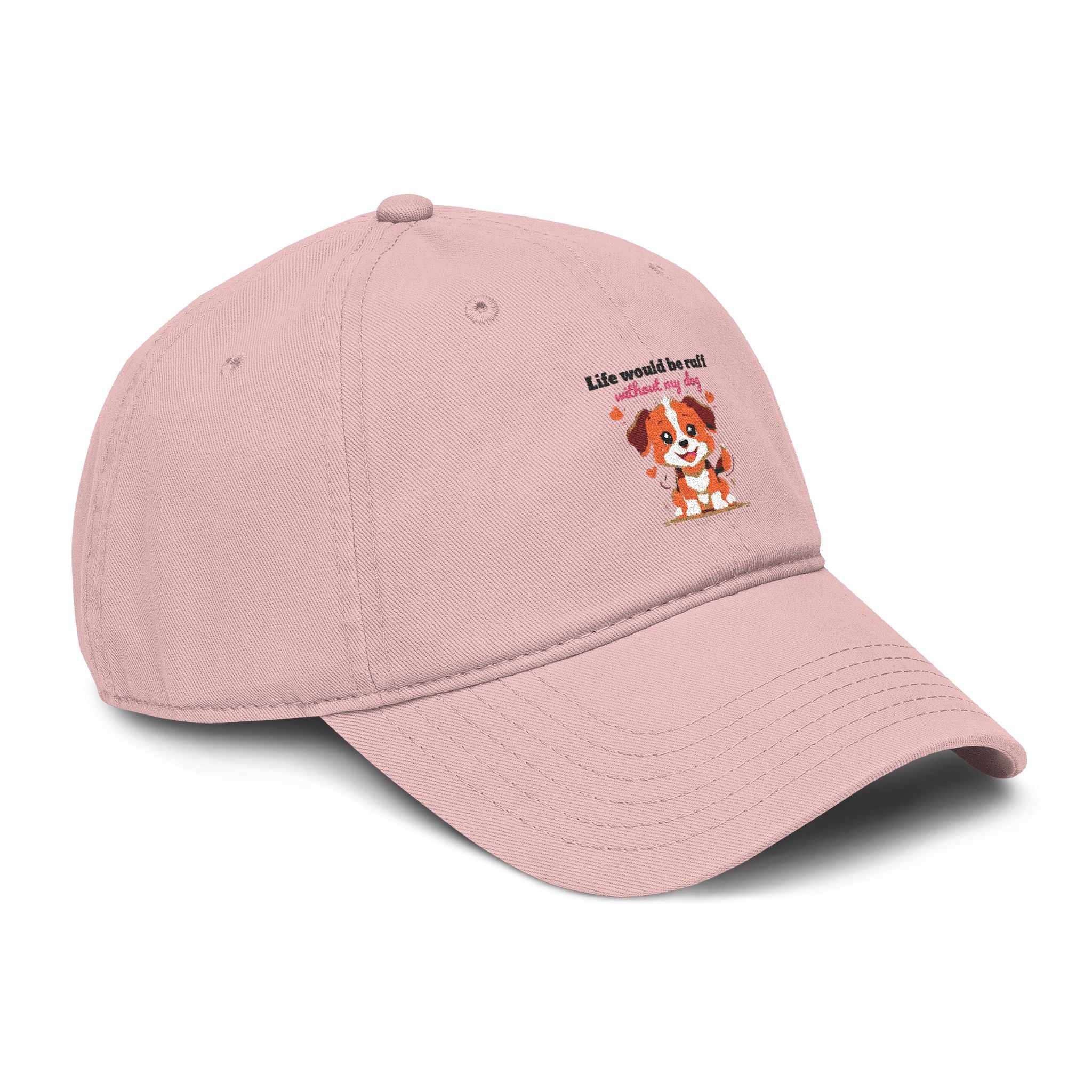 Life Would Be Ruff Puppy Embroidered Baseball Cap — Cute Dog Dad/Mom Hat