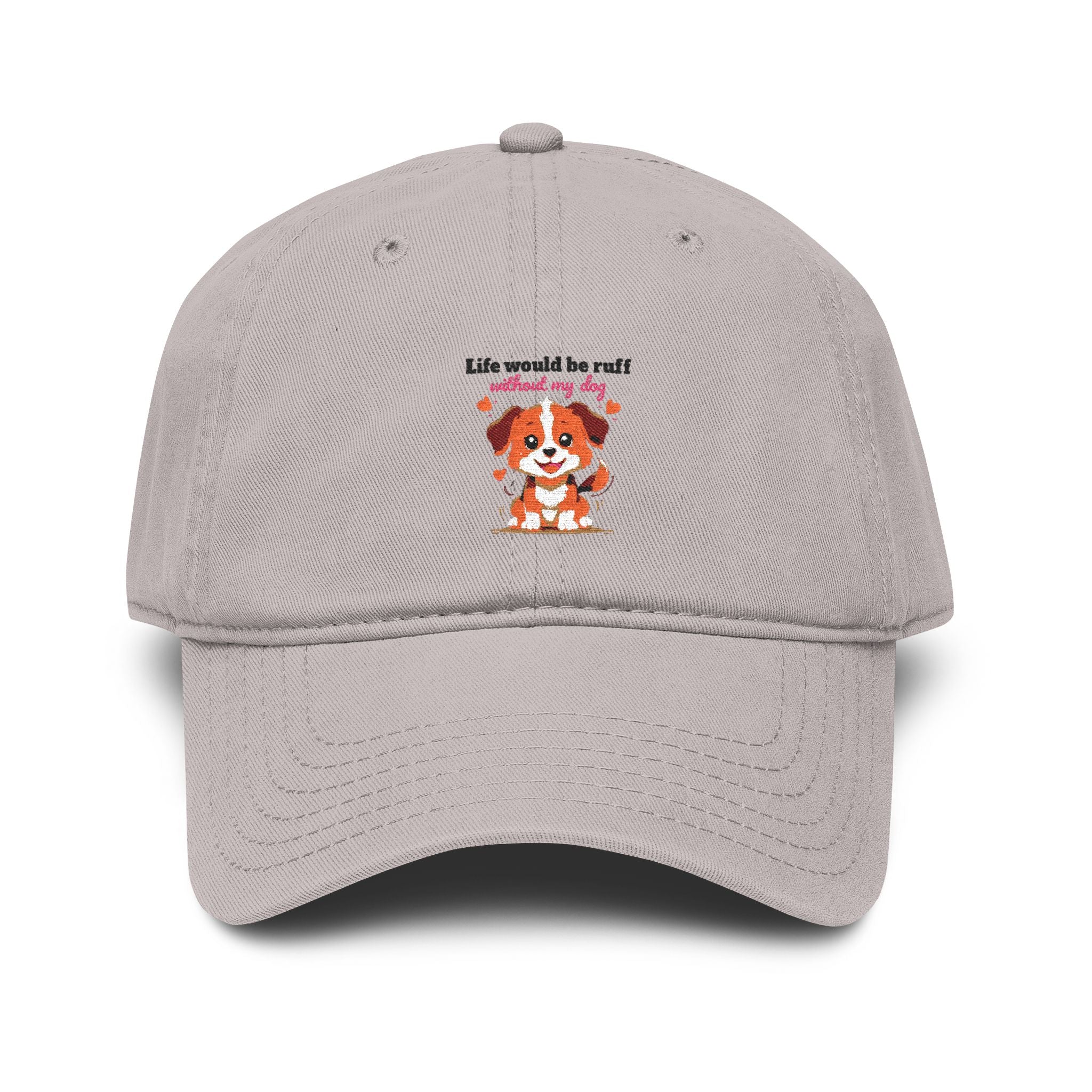 Life Would Be Ruff Puppy Embroidered Baseball Cap — Cute Dog Dad/Mom Hat