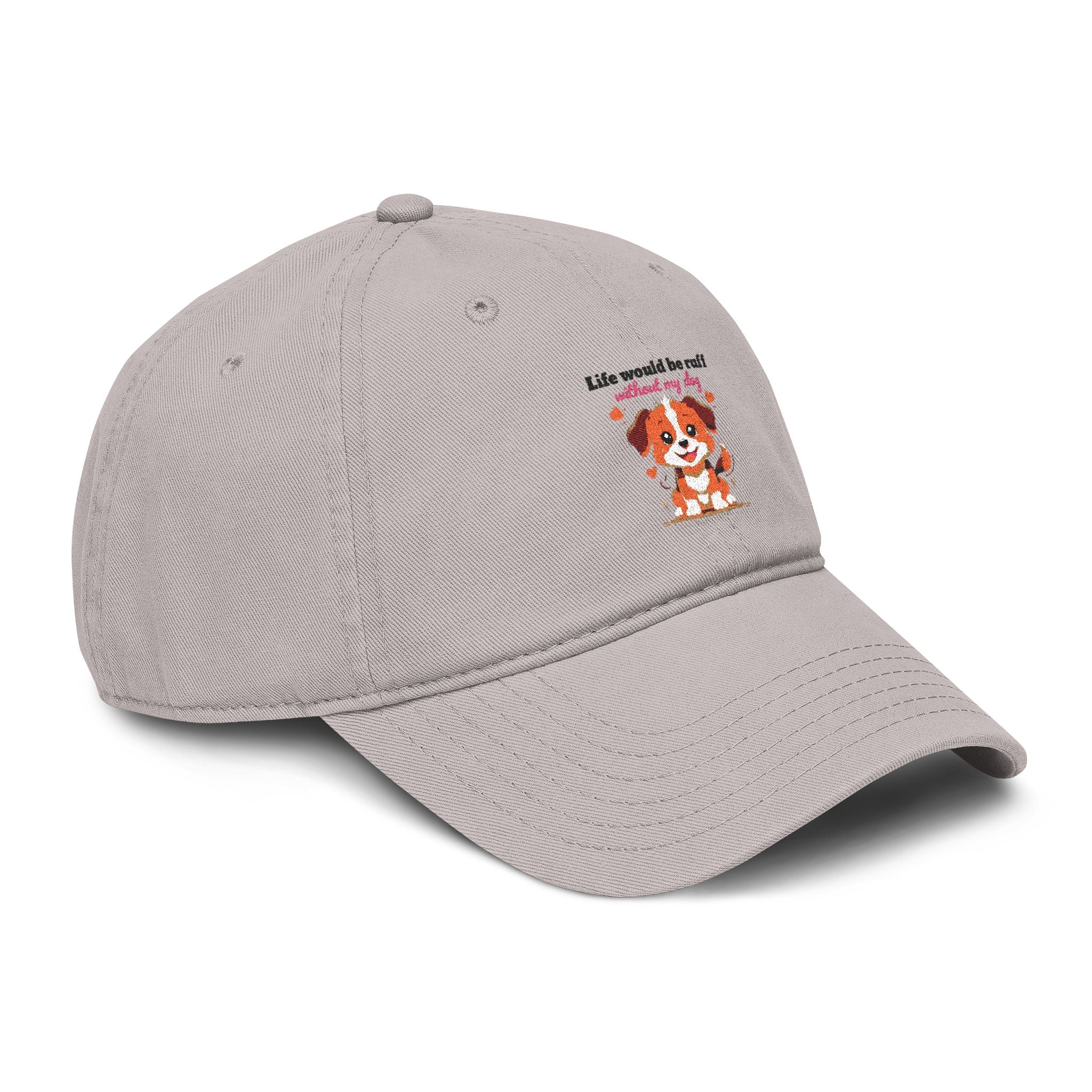 Life Would Be Ruff Puppy Embroidered Baseball Cap — Cute Dog Dad/Mom Hat