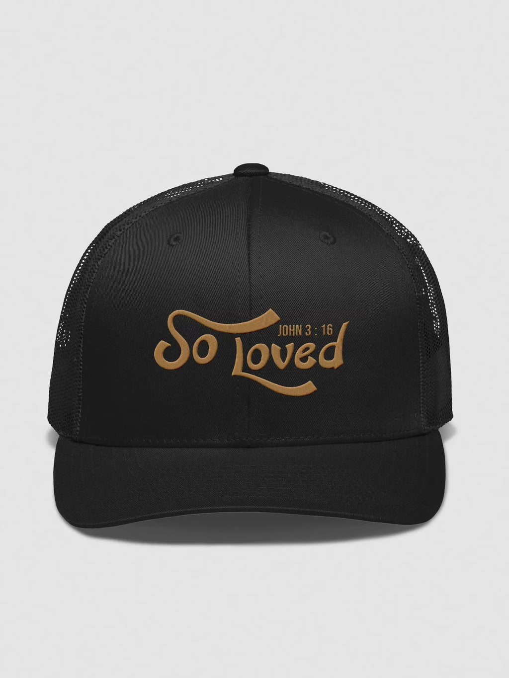 So Loved John 3 : 16 Embroidered Trucker Hat
