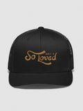 So Loved John 3 : 16 Embroidered Trucker Hat