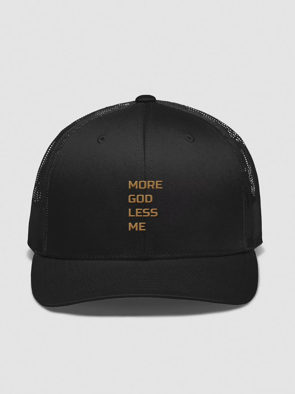More God Less Me Embroidered Trucker Hat