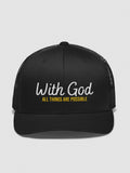 With God All things are possible Embroidered Trucker Hat