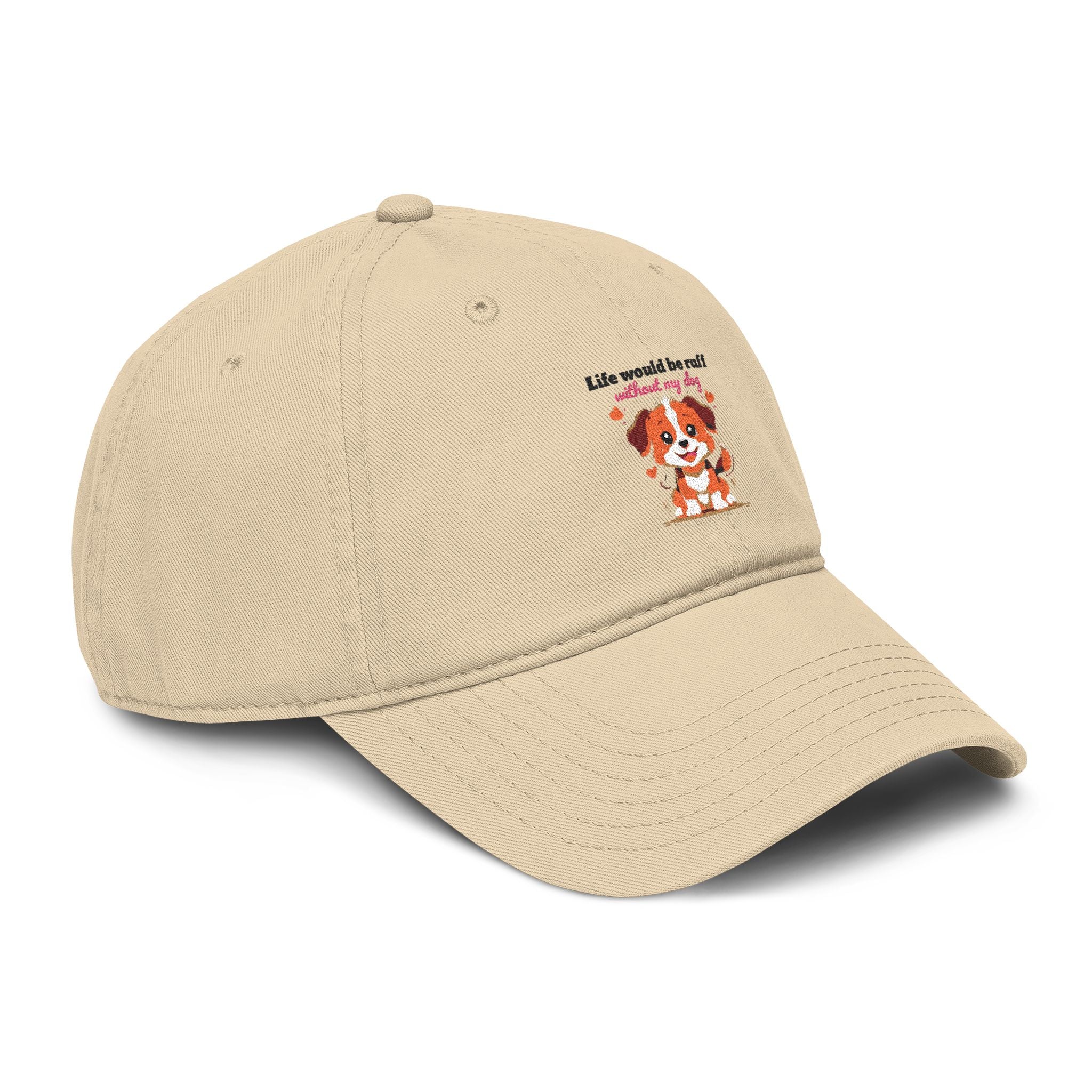 Life Would Be Ruff Puppy Embroidered Baseball Cap — Cute Dog Dad/Mom Hat