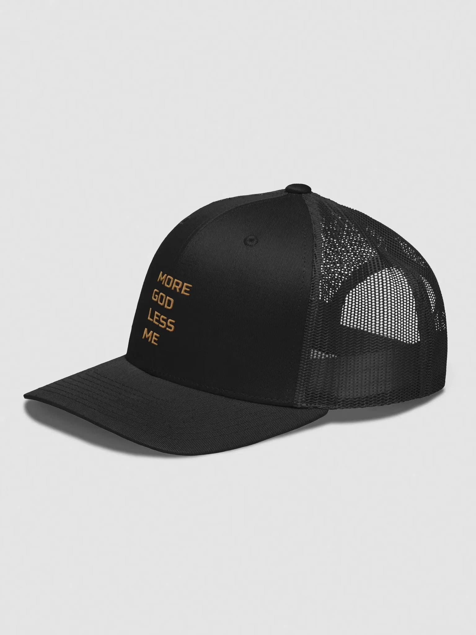 More God Less Me Embroidered Trucker Hat