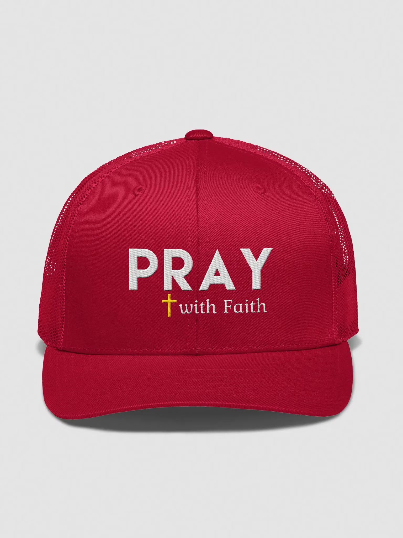 Pray with faith Embroidered Trucker Hat