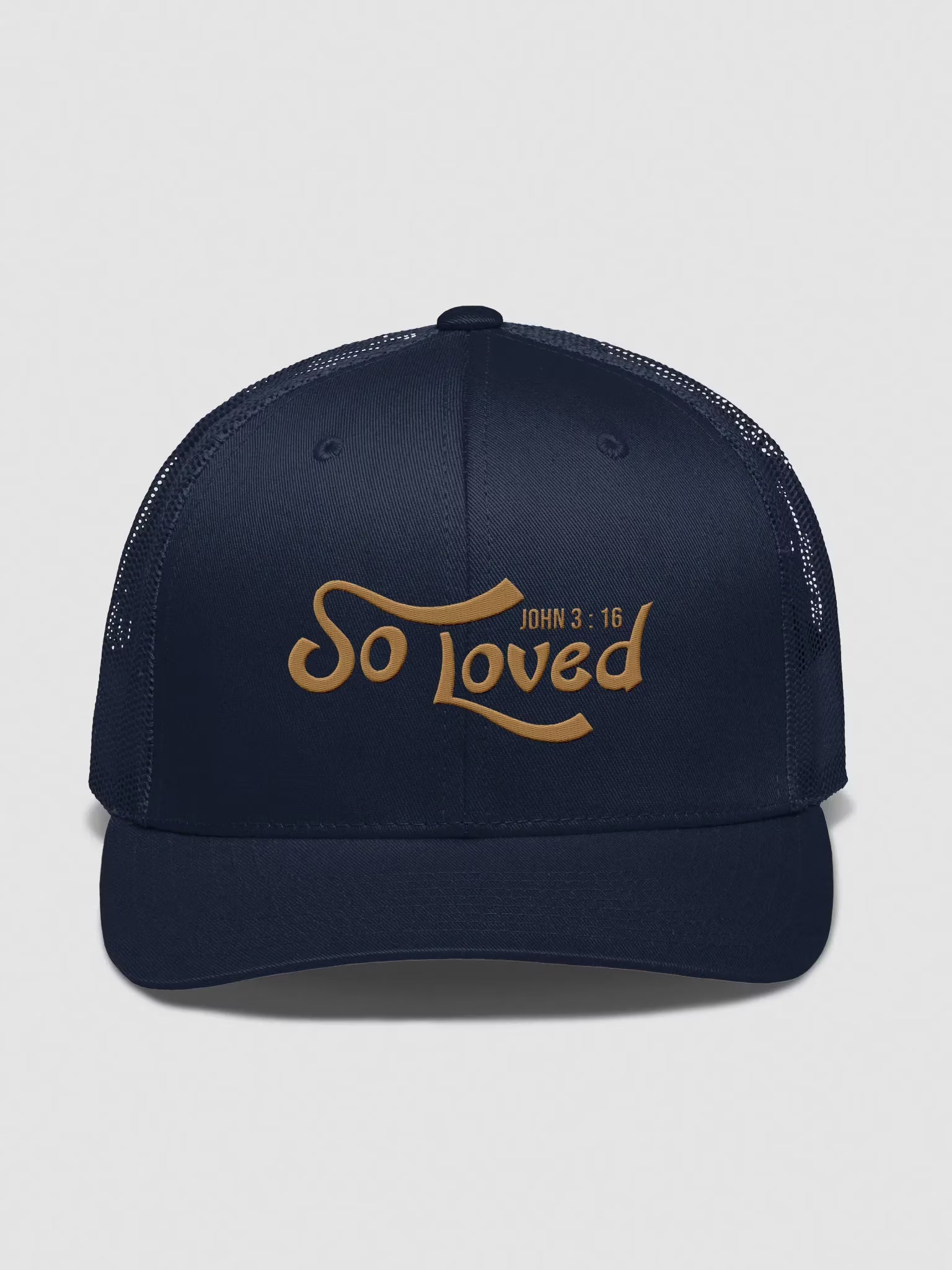 So Loved John 3 : 16 Embroidered Trucker Hat