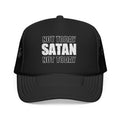 Not Today Satan Trucker Hat