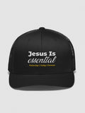 Jesus is Essential Embroidered Trucker Hat